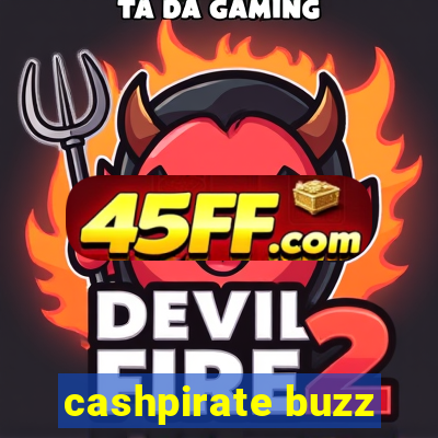 cashpirate buzz